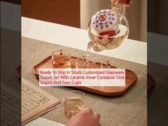 In Stock Customized Glassware Teapot Set With Ceramic Inner Container One Teapot And Four Cups