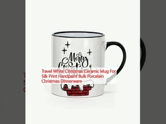 Travel White Christmas Ceramic Mug For Silk Print Handpaint Bulk Porcelain Christmas Dinnerware